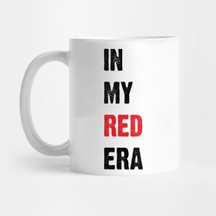 In My Red Era v3 Mug